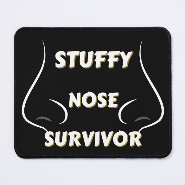 Item preview, Stuffy Nose Survivor designed and sold by NikkosDesigns.
