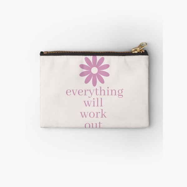 Item preview, pink everything will work out quote designed and sold by EmbraceOneself.