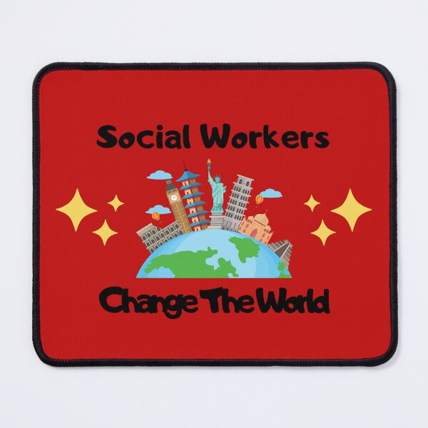 Item preview, Social Workers Change The World designed and sold by gregblomberg.