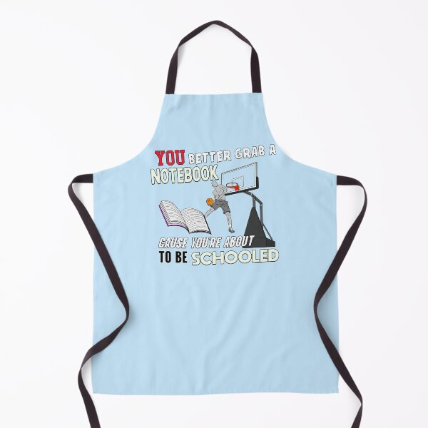Item preview, You're About To Be Schooled - AND 1 Funny Basketball Joke designed and sold by sportsign.