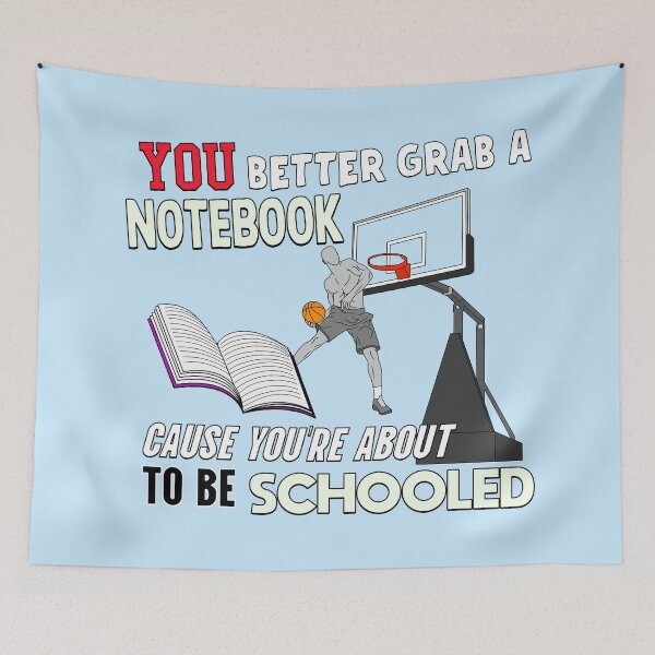 Item preview, You're About To Be Schooled - AND 1 Funny Basketball Joke designed and sold by sportsign.