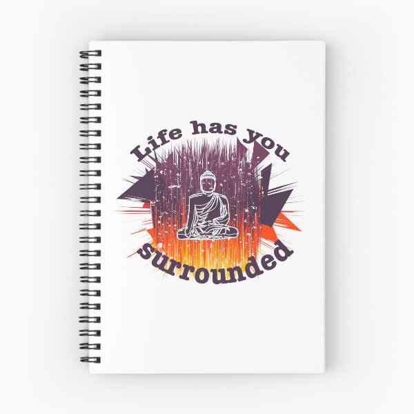 Item preview, Life has you surrounded. designed and sold by Plumtree81.
