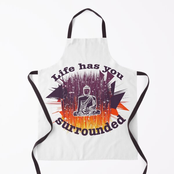 Item preview, Life has you surrounded. designed and sold by Plumtree81.