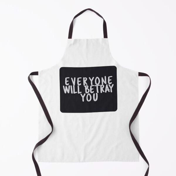 Item preview, everyone will betray you designed and sold by rynbower.