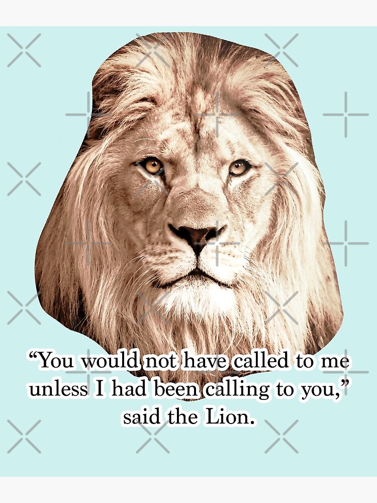 Aslan Narnia CS Lewis Quote Poster for Sale by MaximallyGreat