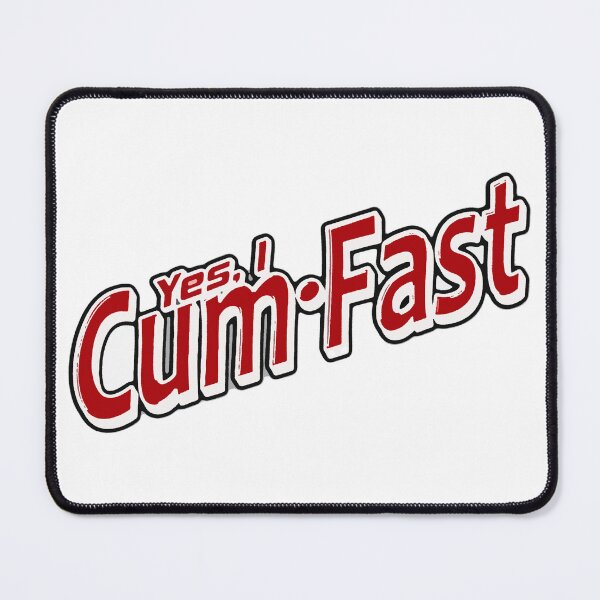 Item preview, Yes I Cum Fast designed and sold by TrenderDesigns.