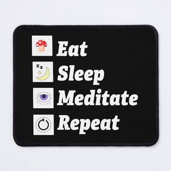 Item preview, Eat Sleep Meditate Repeat designed and sold by Plumtree81.