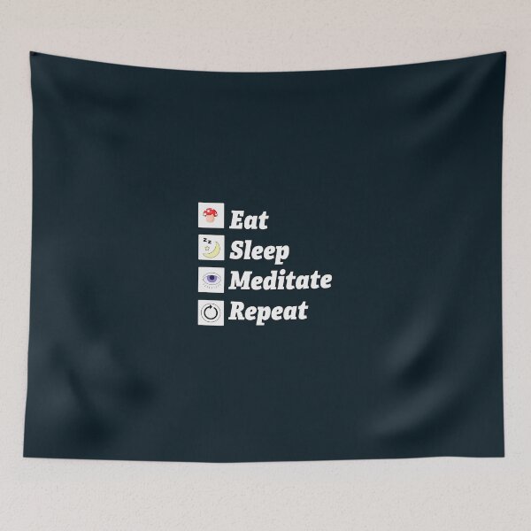 Item preview, Eat Sleep Meditate Repeat designed and sold by Plumtree81.