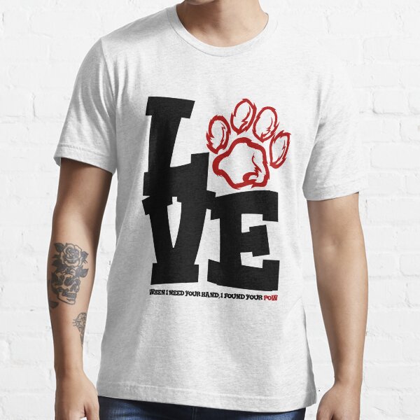 "Pets paw, quotes, love, animals paw, dog paw" Tshirt for Sale by