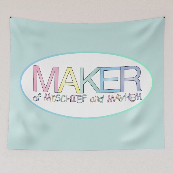 Item preview, Maker of Mischief and Mayhem - pastel designed and sold by SpankoPodcast.