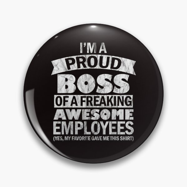 Item preview,  I'm A Proud Boss Of Freaking Awesome Employees designed and sold by Best Selling ⭐⭐⭐⭐⭐(9.0).