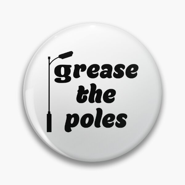 Item preview, Grease The Poles Philadelphia designed and sold by TheBestArt2022.