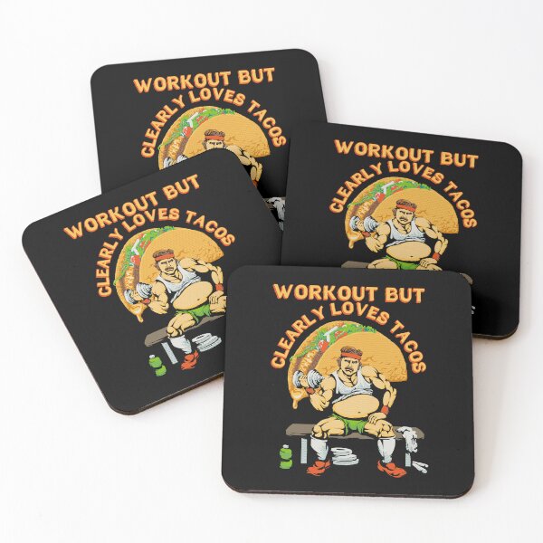 Item preview, Workout but Clearly Loves Tacos (for dark background) designed and sold by RafaelLima7.