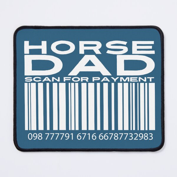 Item preview, Horse Dad Scan For Payment | Horse Dad | Equestrian Dad (Black Lettering Available) designed and sold by Wavecrest Wearables.