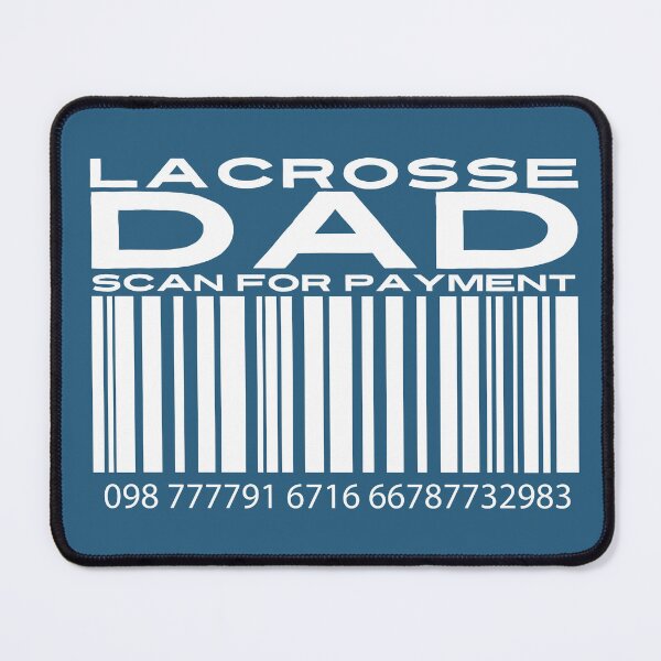 Item preview, Lacrosse Dad Scan For Payment | Lax Parent | Lacrosse Parent (Black Lettering Available) designed and sold by Wavecrest Wearables.