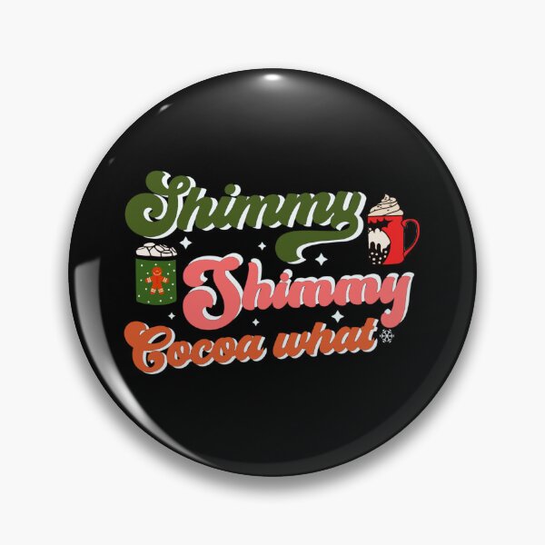 Item preview, Shimmy shimmy cocoa what designed and sold by pnkpopcorn.