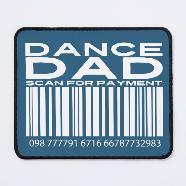 Item preview, Dance Dad Scan For Payment | Dance Daddy | Dance Barcode (Black Lettering Available) designed and sold by Wavecrest Wearables.