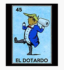 El Dotardo Funny Trump Vintage Mexican Bingo Card Photographic Print