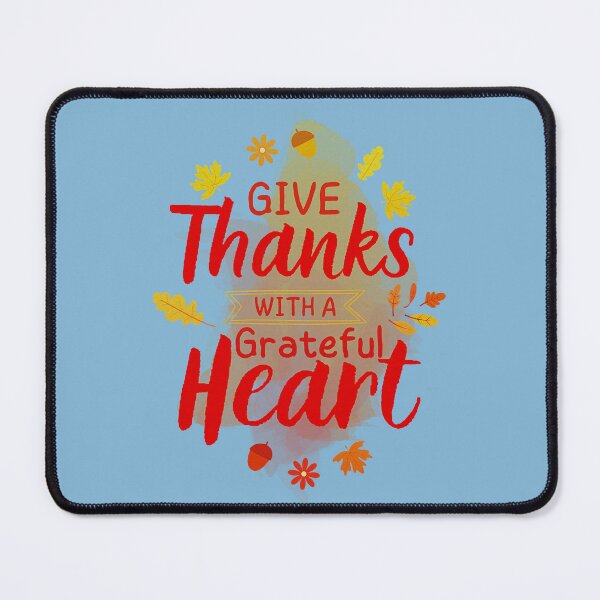Item preview, Give thanks with a grateful heart designed and sold by samuch.