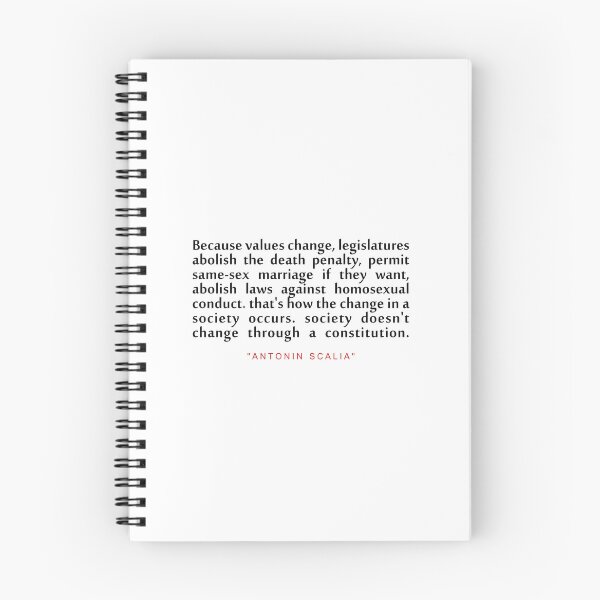 Item preview, Because value change..."Antonin Scalia" Inspirational Quote designed and sold by ColorQuote.