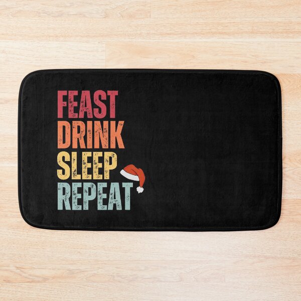 Item preview, Feast Drink Sleep Repeat designed and sold by CherieTree.
