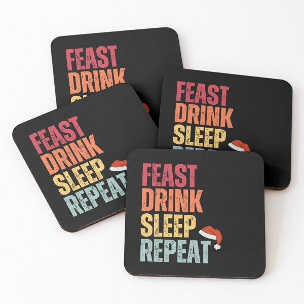 Item preview, Feast Drink Sleep Repeat designed and sold by CherieTree.