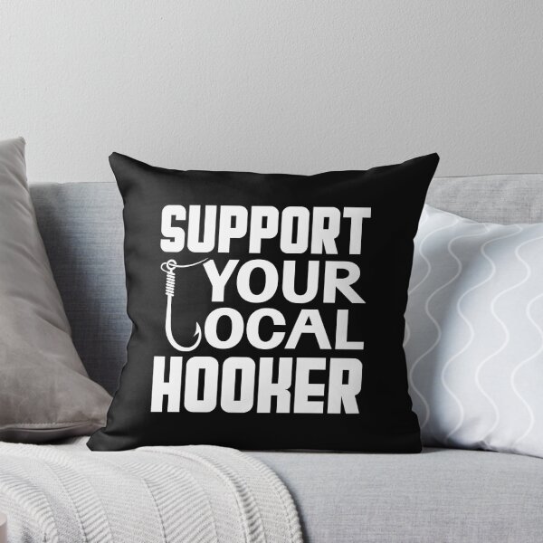 Item preview, Support Your Local Hooker designed and sold by Big Twelve.