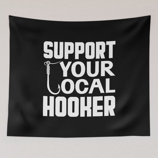 Item preview, Support Your Local Hooker designed and sold by Big Twelve.