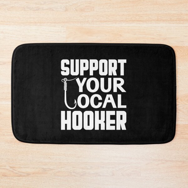 Item preview, Support Your Local Hooker designed and sold by Big Twelve.