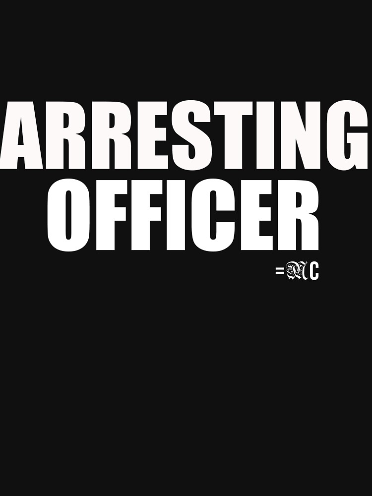 Thumbnail 3 of 3, Relaxed Fit T-Shirt, Arresting Officer tee + hoodie designed and sold by MAGDALENE CARMEN.