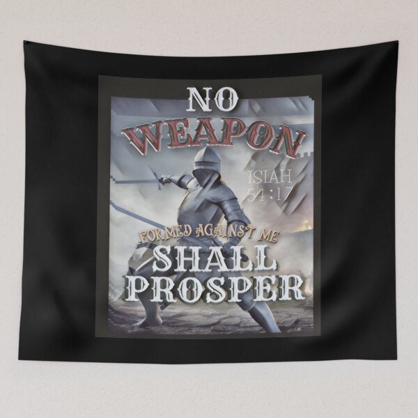 Item preview, No Weapon Formed Against Me Will Prosper designed and sold by Flirt-Teez.