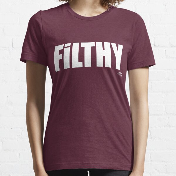 FILTHY tee & hoodie Essential T-Shirt