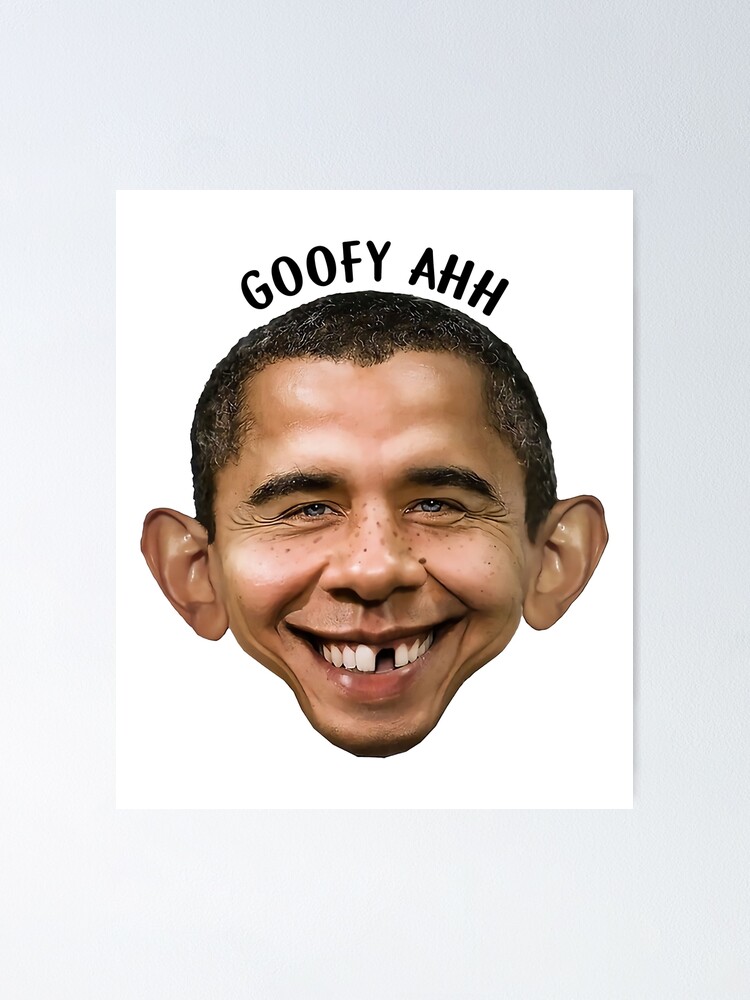 Goofy Ahh, Obamus Trinomus Poster for Sale by FakihShop