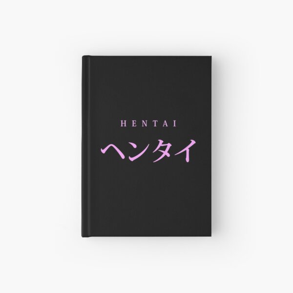 HENTAI ヘンタイ HENTAI Hardcover Journal