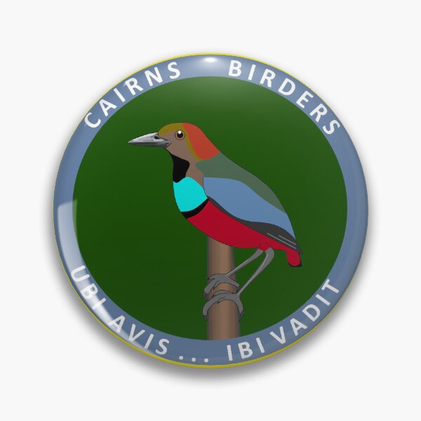 Item preview, Papuan Pitta with Cairns Birders and motto designed and sold by CairnsBirders.