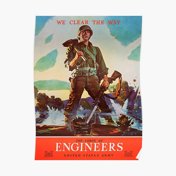 Engineers Clear the Way! Poster