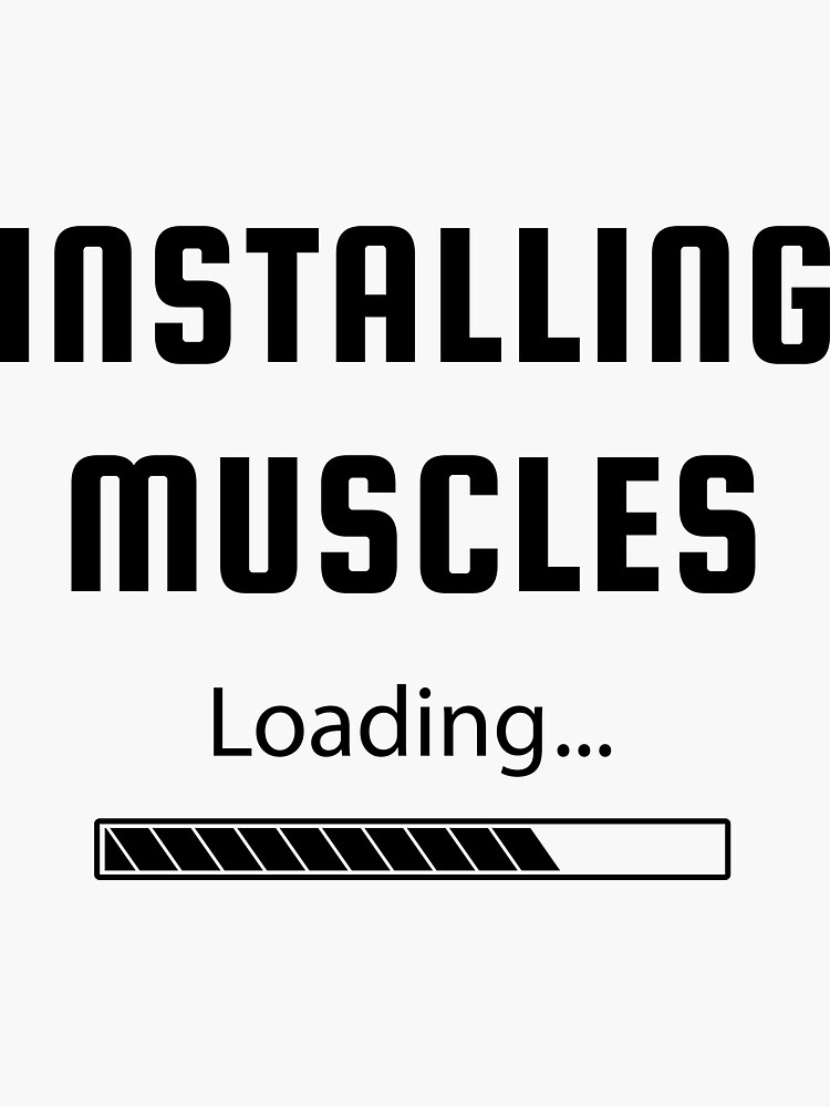 Installing Muscles Please Wait Best Lifter Bodybuilder