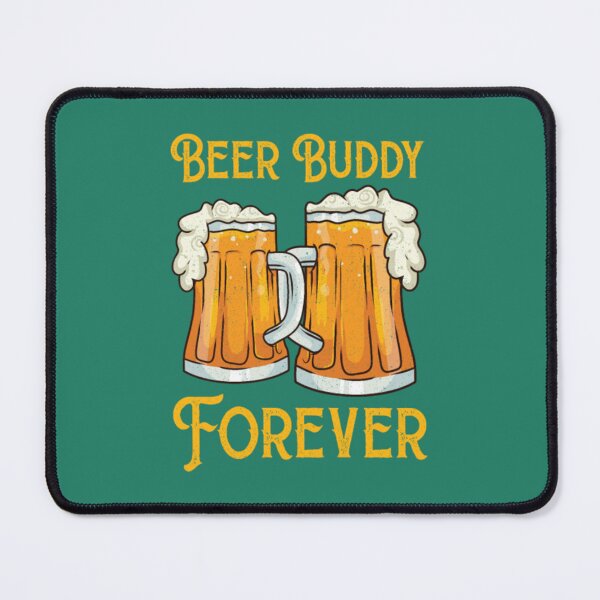 Item preview, Beer Buddy Forever - Gift designed and sold by BentleyHall.