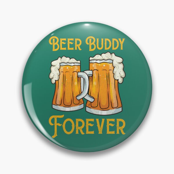Item preview, Beer Buddy Forever - Gift designed and sold by BentleyHall.