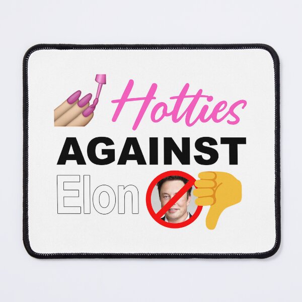 Item preview, Hotties Against Elon Musk - Anti Billionaires designed and sold by Picket Club.