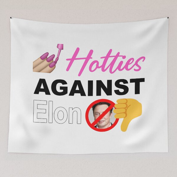 Item preview, Hotties Against Elon Musk - Anti Billionaires designed and sold by Picket Club.