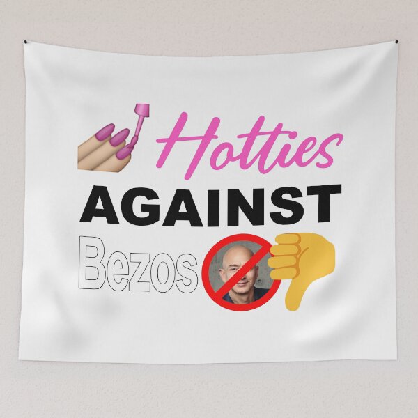 Item preview, Hotties Against Jeff Bezos - Anti Billionaires designed and sold by Picket Club.