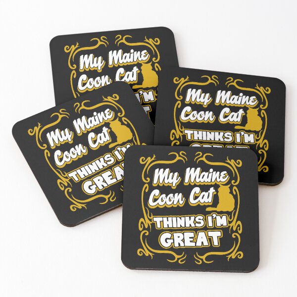 Item preview, My Maine Coon Cat Thinks I'm Great designed and sold by UnknownArtistt.