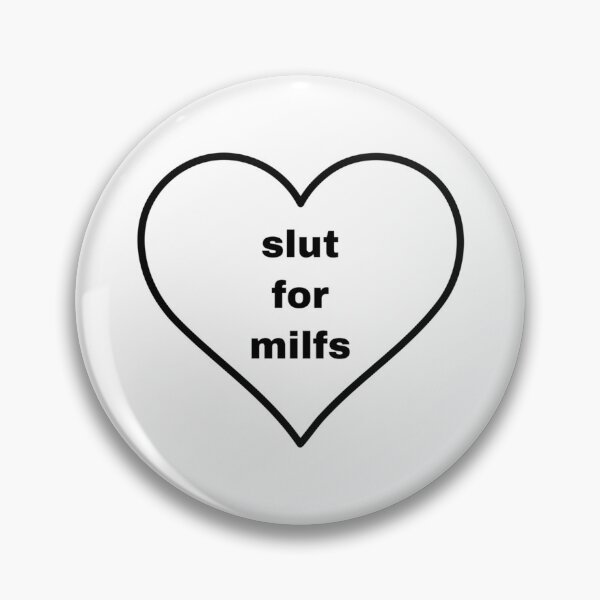 Item preview, Slut For Milfs designed and sold by Big Twelve.