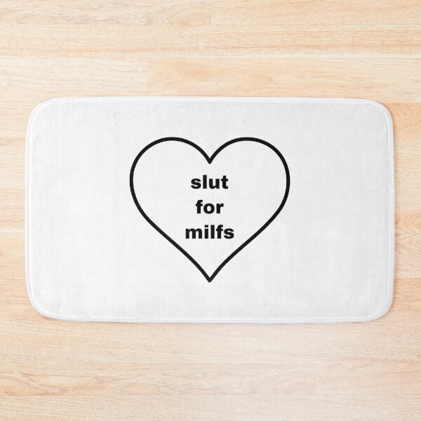 Item preview, Slut For Milfs designed and sold by Big Twelve.