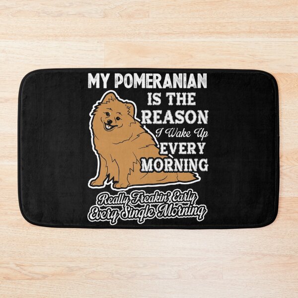 Item preview, My Pomeranian - The Reason I Wake Up Early designed and sold by UnknownArtistt.