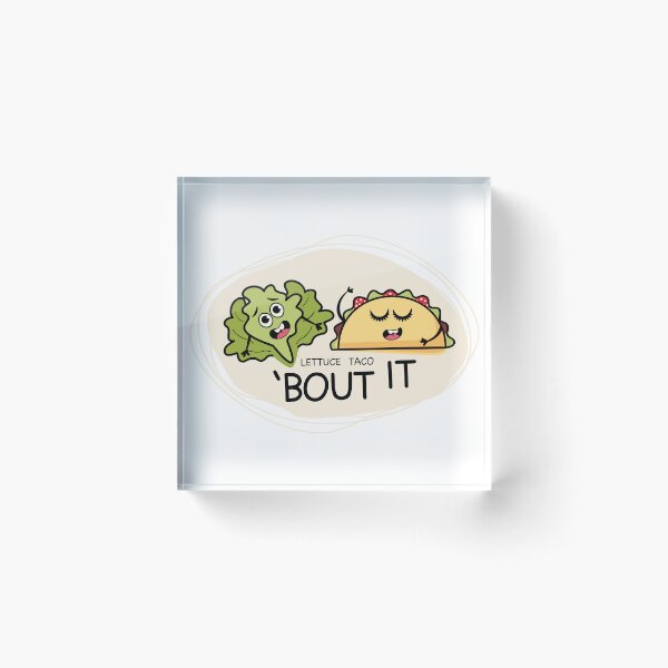 Item preview, Lettuce Taco 'bout It designed and sold by PCStudio57.
