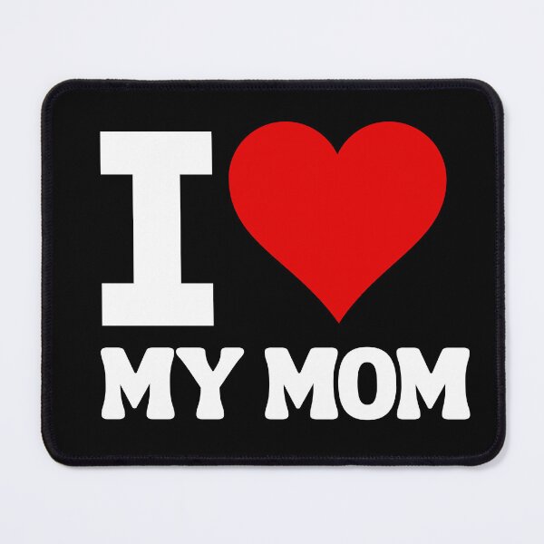 Item preview, I heart my mom I love my mom designed and sold by Season's  Store.