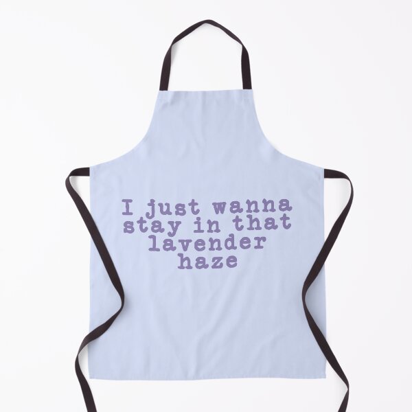 Item preview, I just wanna stay in that lavender haze| lavender haze| Taylor swift designed and sold by Lavannya.