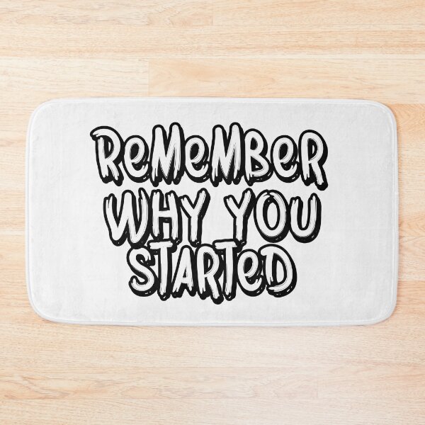 Item preview, Remember why you started designed and sold by CreacionsMeraki.